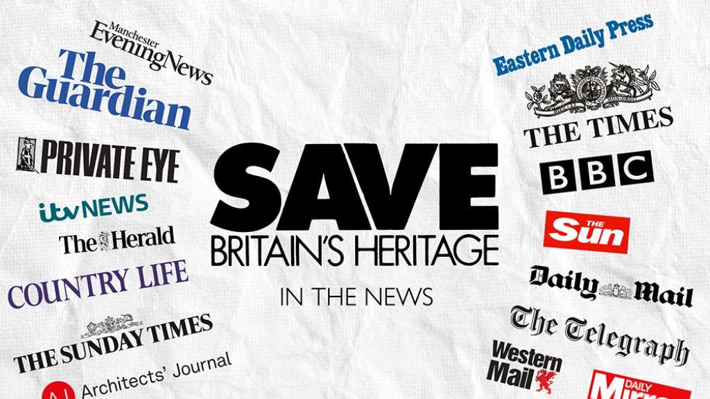 SAVE Britain's Heritage in the news - surrounded by newspaper mastheads